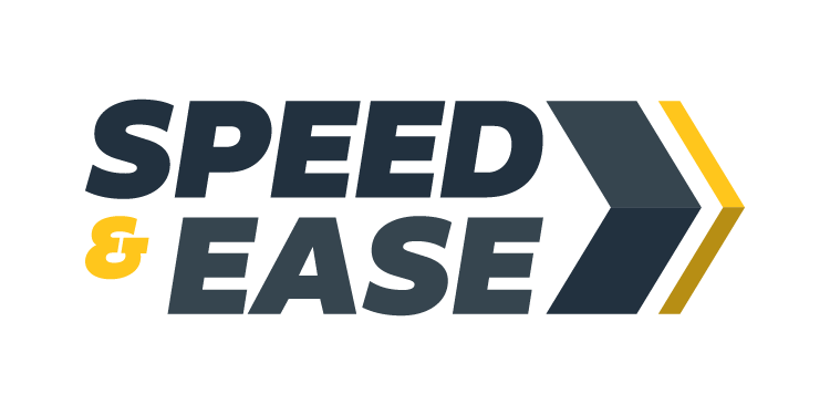 Speed & Ease
